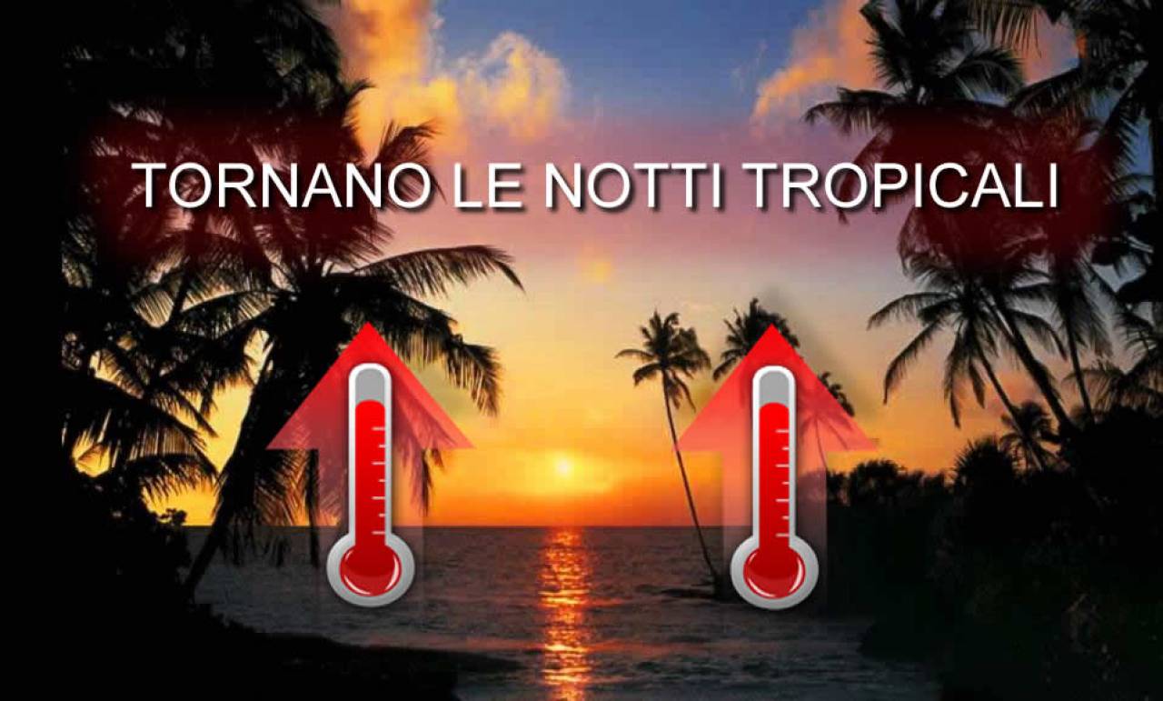 Meteo tornano le notti tropicali in Italia, i valori di temperatura attesi