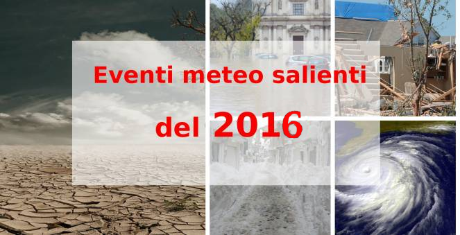 Eventi meteo-climatici del 2016